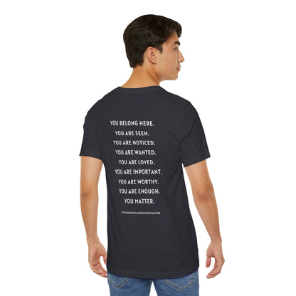 Tell People They Matter T-Shirt | Inspirational Graphic Tee for Kindness, Compassion & Everyday Connection