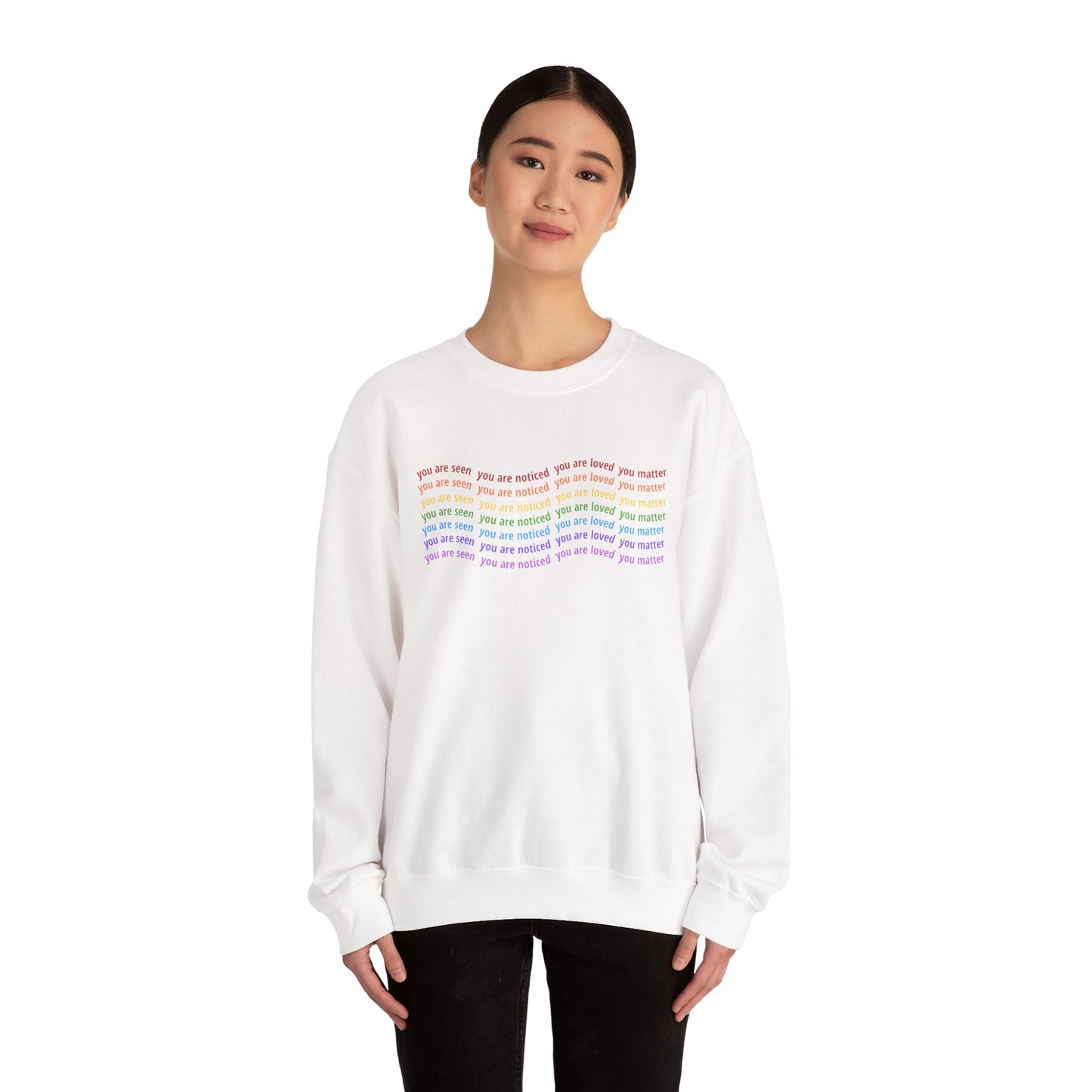 You Are Seen You Are Loved You Matter Crewneck | Affirmation Sweatshirt for Positivity, Self-Worth & Mental Health Awareness