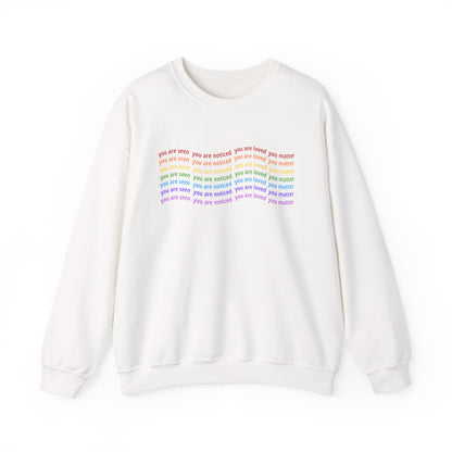 You Are Seen You Are Loved You Matter Crewneck | Affirmation Sweatshirt for Positivity, Self-Worth & Mental Health Awareness