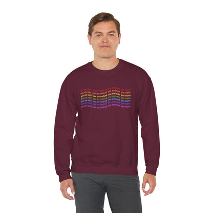 You Are Seen You Are Loved You Matter Crewneck | Affirmation Sweatshirt for Positivity, Self-Worth & Mental Health Awareness