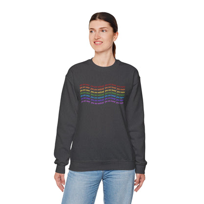 You Are Seen You Are Loved You Matter Crewneck | Affirmation Sweatshirt for Positivity, Self-Worth & Mental Health Awareness