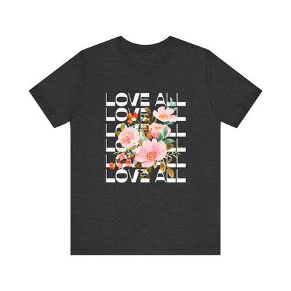 Floral Love All T-Shirt