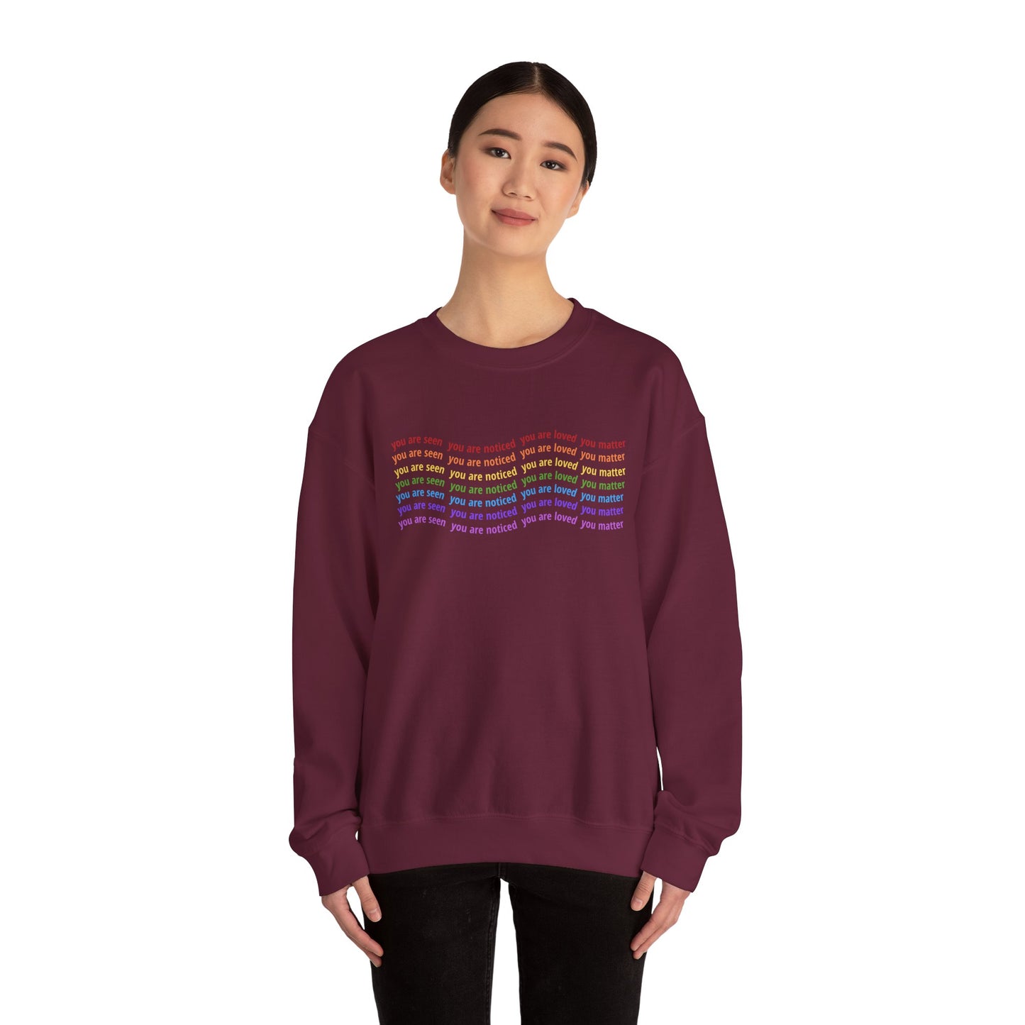 You Are Seen You Are Loved You Matter Crewneck | Affirmation Sweatshirt for Positivity, Self-Worth & Mental Health Awareness