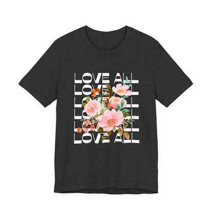 Floral Love All T-Shirt