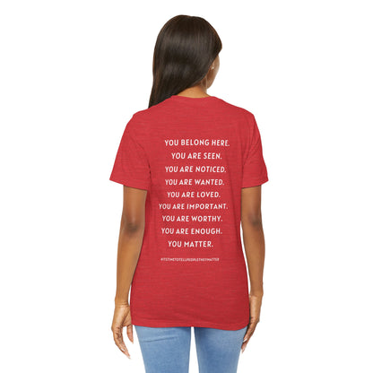 Tell People They Matter T-Shirt | Inspirational Graphic Tee for Kindness, Compassion & Everyday Connection