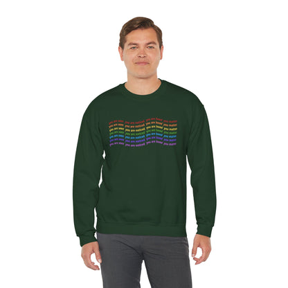 You Are Seen You Are Loved You Matter Crewneck | Affirmation Sweatshirt for Positivity, Self-Worth & Mental Health Awareness