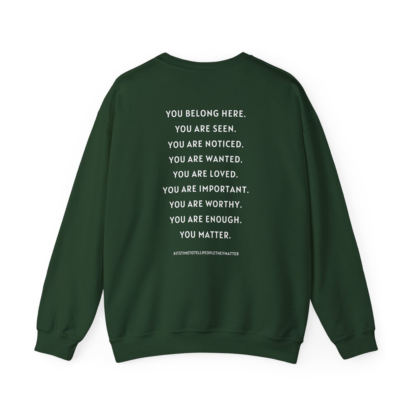 Tell People They Matter Crewneck | Inspirational Sweatshirt for Self-Care, Mental Health, and Everyday Encouragement