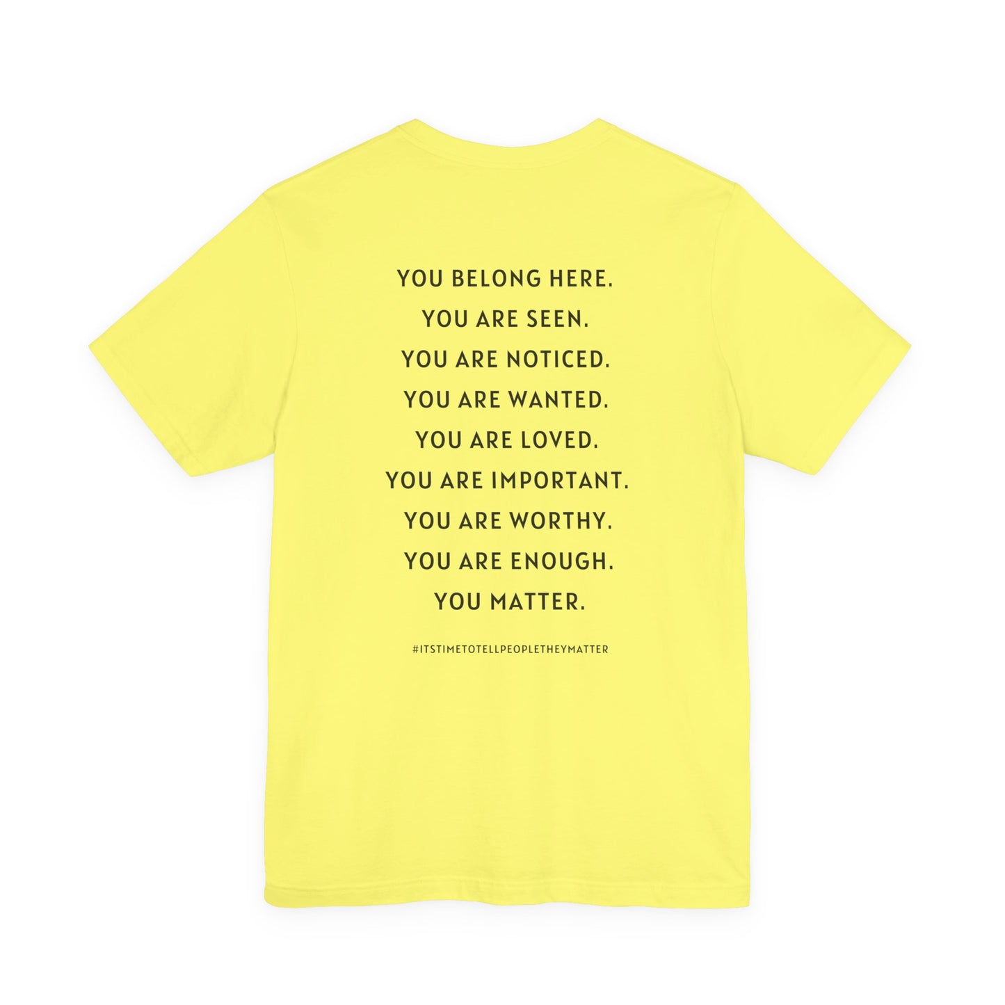 Tell People They Matter T-Shirt | Inspirational Graphic Tee for Kindness, Compassion & Everyday Connection