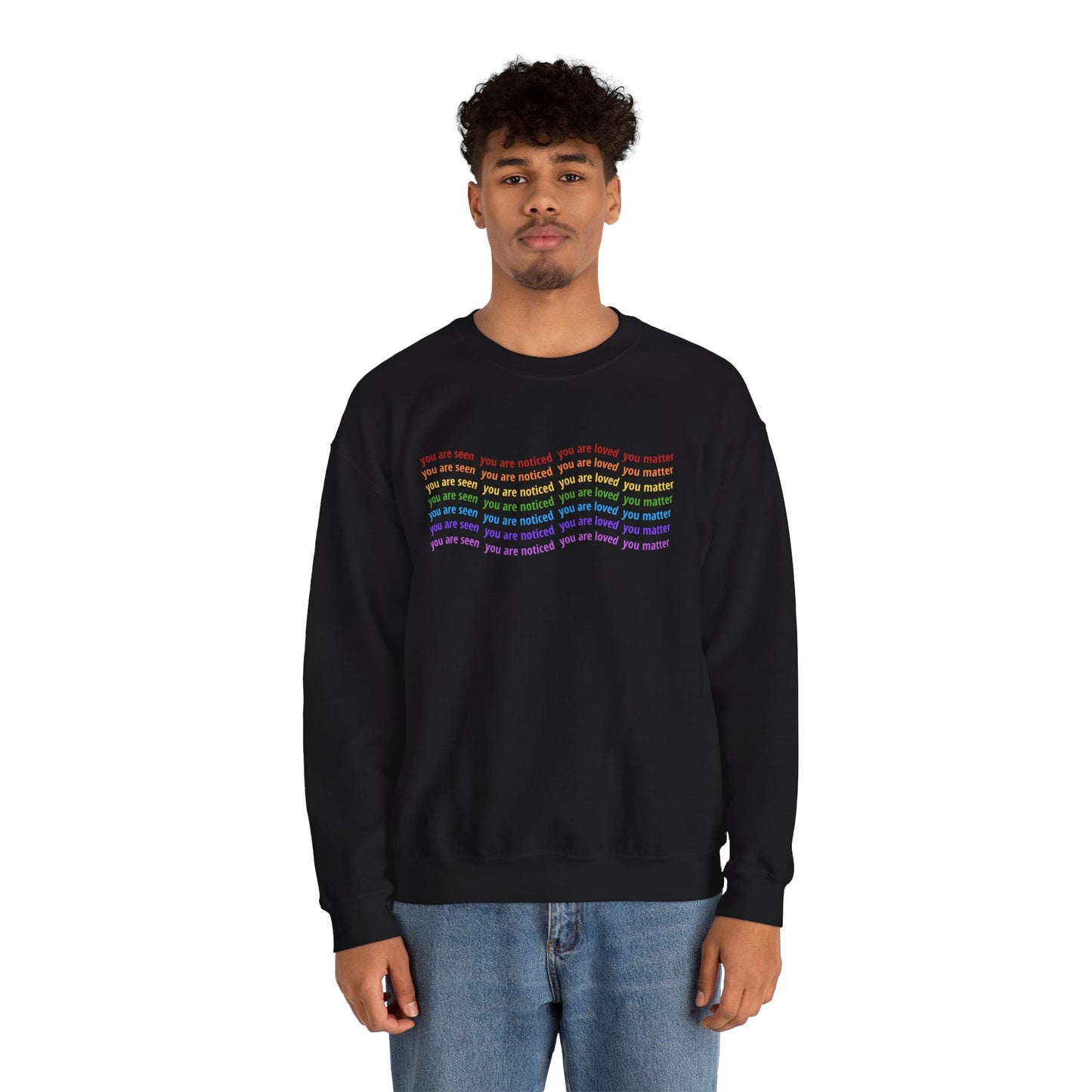 You Are Seen You Are Loved You Matter Crewneck | Affirmation Sweatshirt for Positivity, Self-Worth & Mental Health Awareness