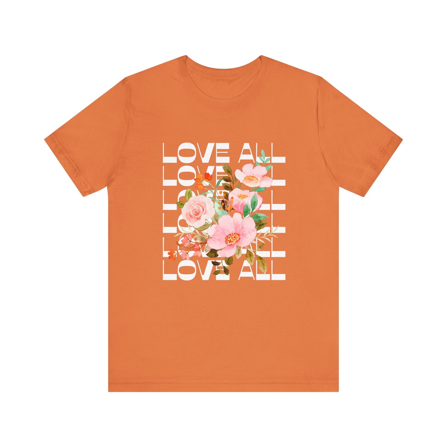 Floral Love All T-Shirt