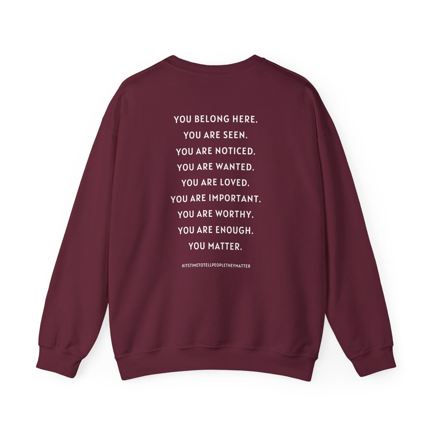 Tell People They Matter Crewneck | Inspirational Sweatshirt for Self-Care, Mental Health, and Everyday Encouragement