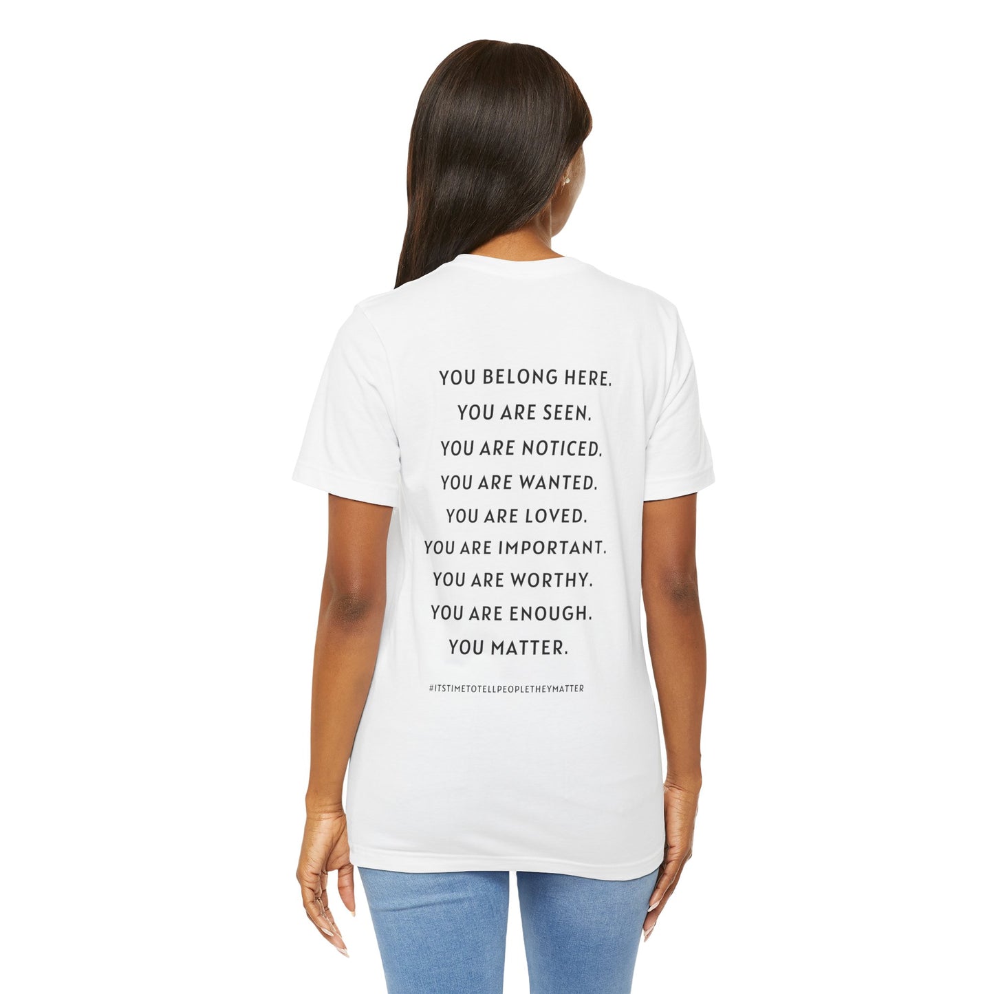 Tell People They Matter T-Shirt | Inspirational Graphic Tee for Kindness, Compassion & Everyday Connection