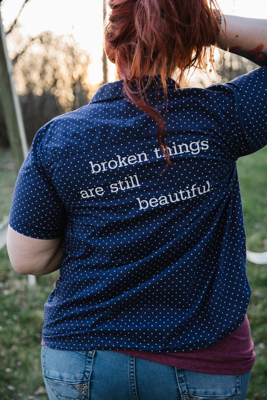 broken things are still beautiful. (L)