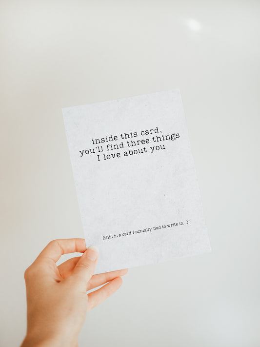 'three things I love about you' Greeting Card