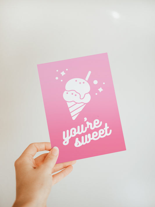 'you're sweet' Greeting Card
